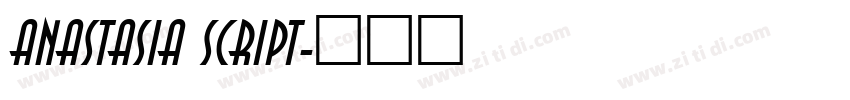 Anastasia Script字体转换
